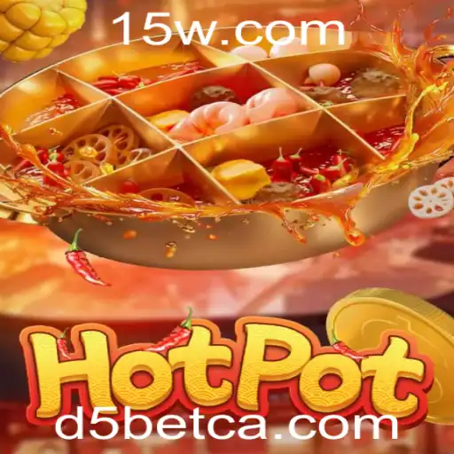 Explorando o Jogo Hotpot: Regras, Estratégias e a Conexão com D5bet